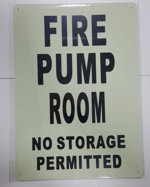 Fire Pump Room No Storage Permitted Sign Photoluminescent Glow In The Dark Sign Photoluminescent Aluminum Signs 14x10