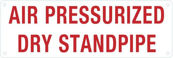 AIR PRESSURIZED DRY STANDPIPE Sign