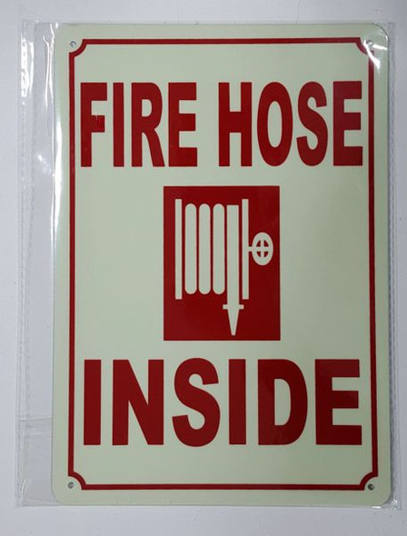 FIRE HOSE INSIDE Sign - PHOTOLUMINESCENT GLOW IN THE DARK Sign