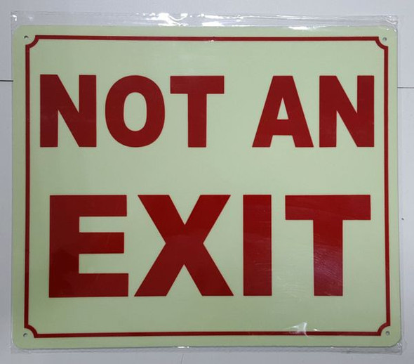 NOT AN EXIT Sign - PHOTOLUMINESCENT GLOW IN THE DARK Sign