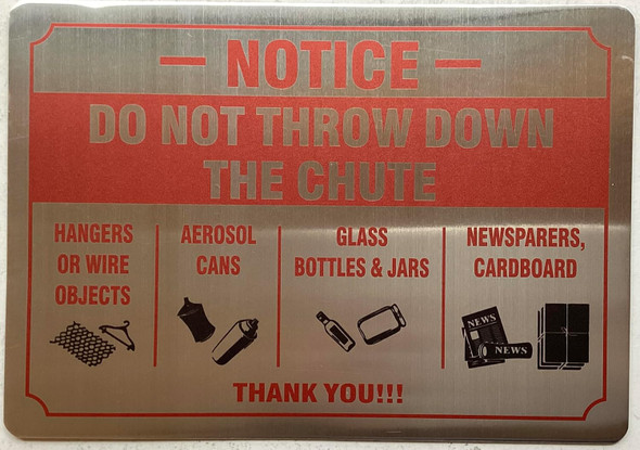 NOTICE DO NOT THROW DOWN THE INCINERATOR CHUTE SIGN