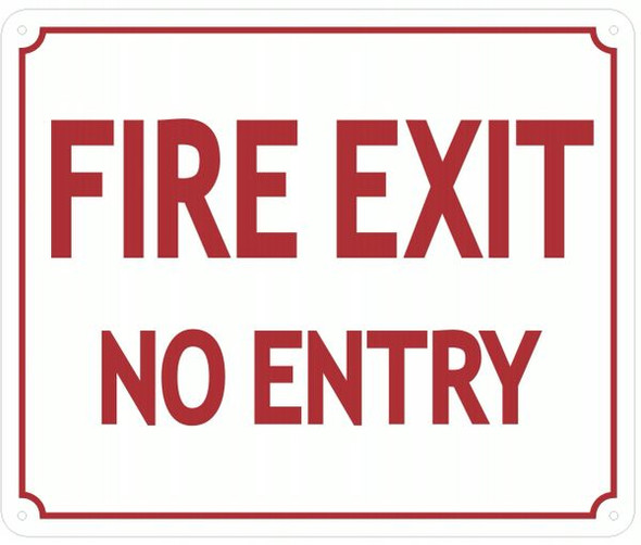 FIRE EXIT NO ENTRY Sign