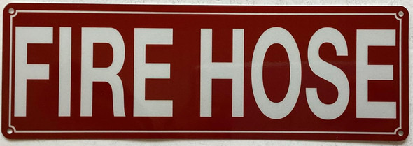 FIRE HOSE SIGN