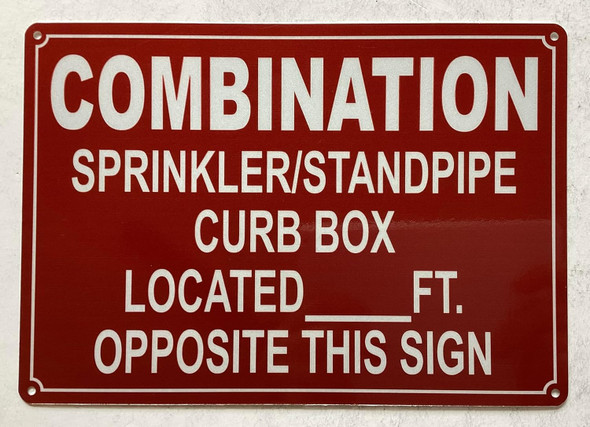 NYC COMBINATION SPRINKLER STANDPIPE CURB BOX LOCATED FEET OPPOSITE THIS SIGN SIGN