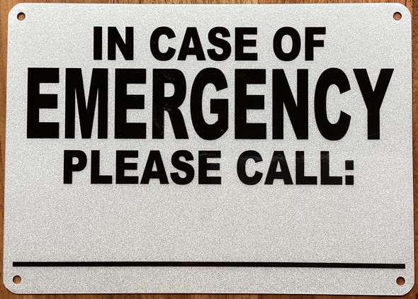 IN CASE OF EMERGENCY PLEASE CALL SIGNAGE