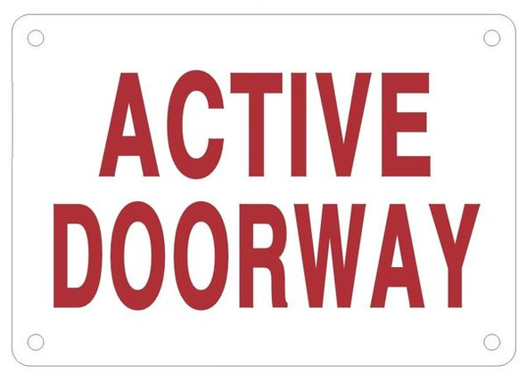 ACTIVE DOORWAY SIGN