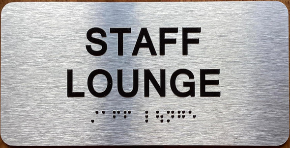 STAFF LOUNGE SIGN WITH RAISED LETTERS