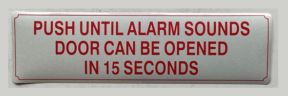 NYC PUSH UNTIL ALARM SOUNDS DOOR CAN BE OPENED IN 15 SECONDS STICKER/DECAL