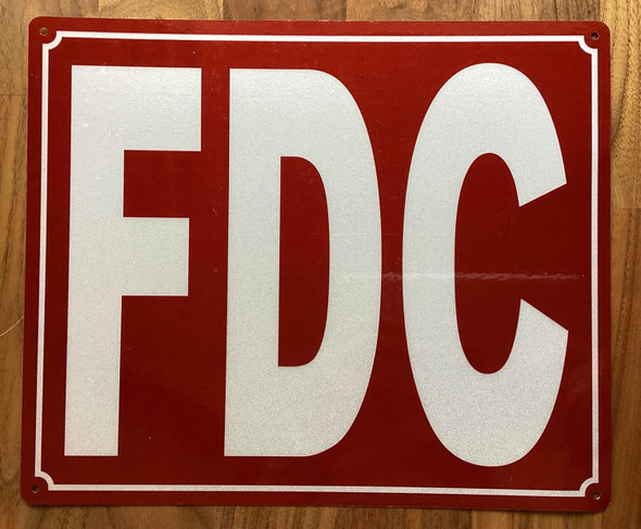 NYC FDC SIGN/FIRE DEPARTENT CONNECTION SIGN REFLECTIVE ALUMINUM SIGN