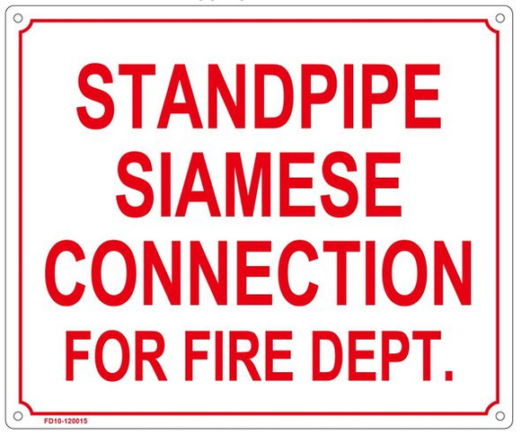 STANDPIPE SIAMESE CONNECTION FOR FIRE DEPARTMENT Sign