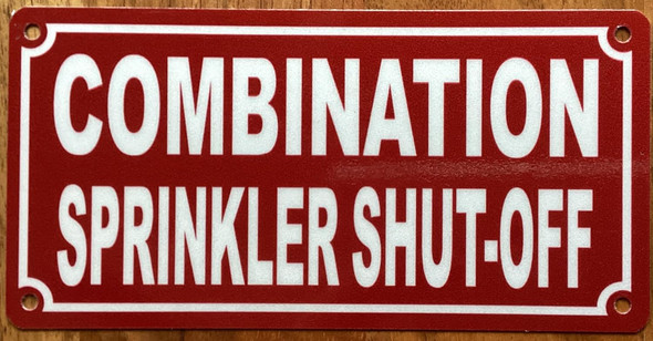 COMBINATION SPRINKLER SHUT-OFF SIGN