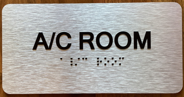 A/C Room Sign with Raised Letters & Grade 2 Ada Sign