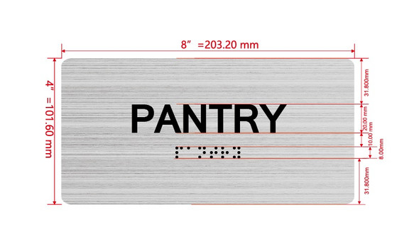 Pantry Sign with Raised Letters & Grade 2 Hpd Sign