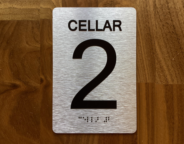 Cellar 2 Sign with Raised Letters & Grade 2 Hpd Sign