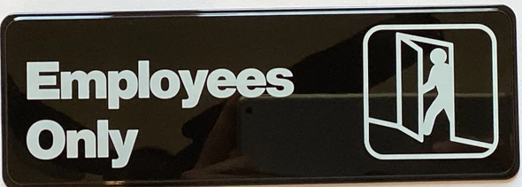 EMPLOYEES ONLY Restaurant Sign