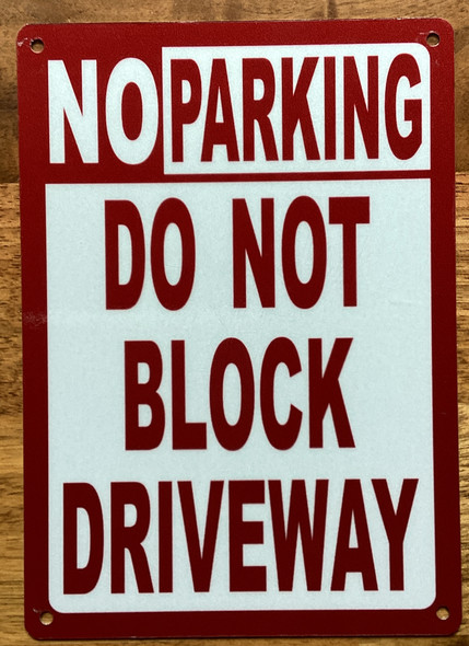 no-parking-do-not-block-driveway-5x7-white-aluminum.jpg