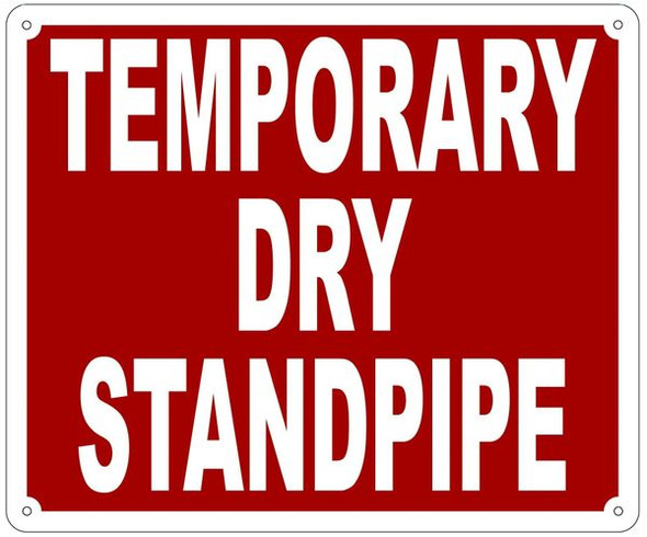 TEMPORARY DRY STANDPIPE Sign