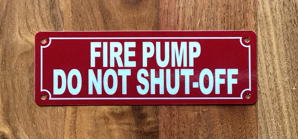 fire-pump-do-not-shut-off-2x6-durable-aluminum-label.jpg