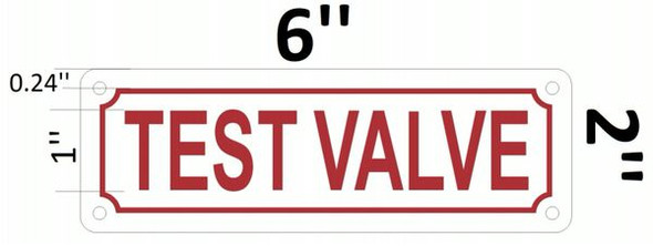 TEST VALVE Signage