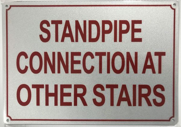 STANDPIPE CONNECTION AT OTHER STAIRS HPD SIGN