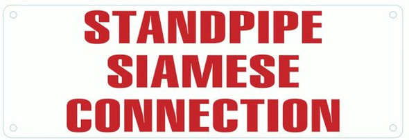 STANDPIPE SIAMESE CONNECTION Sign