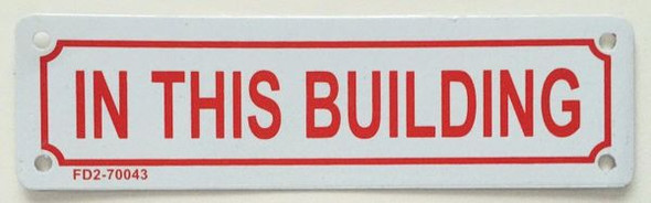 IN THIS BUILDING SIGNAGE (ALUMINUM SIGNAGES,WHITE)