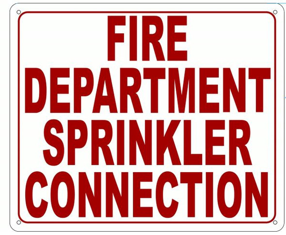 FIRE DEPARTMENT SPRINKLER CONNECTION Sign