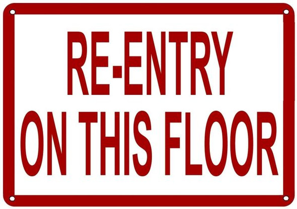 RE-ENTRY ON THIS FLOOR Sign