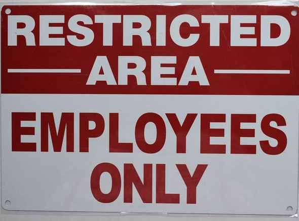 EMPLOYEES ONLY RESTRICTED AREA SIGNAGE