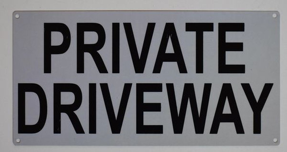 PRIVATE DRIVEWAY Signage-