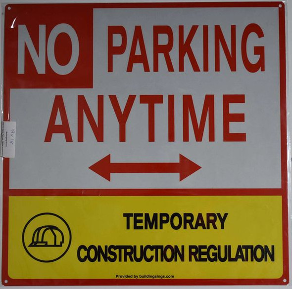 No Parking Anytime Temporary construction Regulation Sign