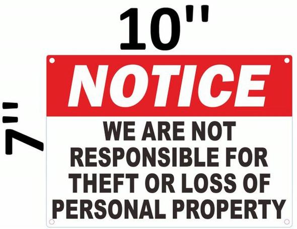 WE ARE NOT RESPONSIBLE FOR THEFT OR LOSS OF PERSONAL PROPERTY Signage
