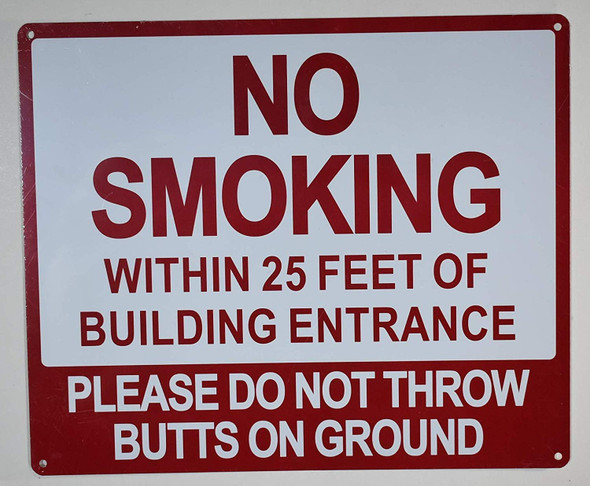 NO Smoking Within 25 FEET of Building Entrance Please DO NOT Throw Butts ON Ground Signage