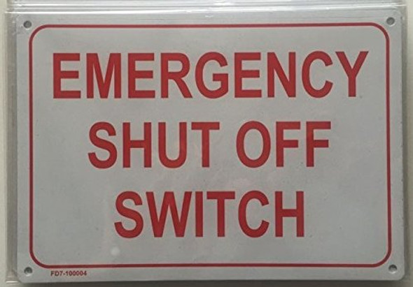 Emergency Shut Off Switch Sign (White Background,Aluminium 7X10)