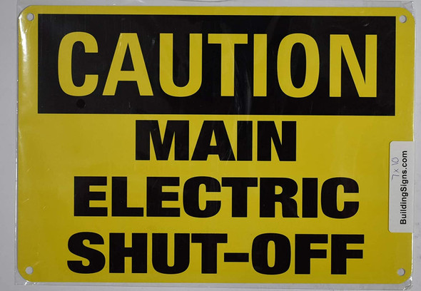 Caution Sign - Main Electric Shut-Off Sign (Aluminium, Yellow,Size 7x10)