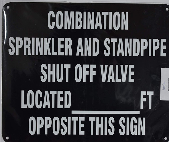 Combination Sprinkler & Standpipe Shut Off Valve Located FT. Opposite This Sign