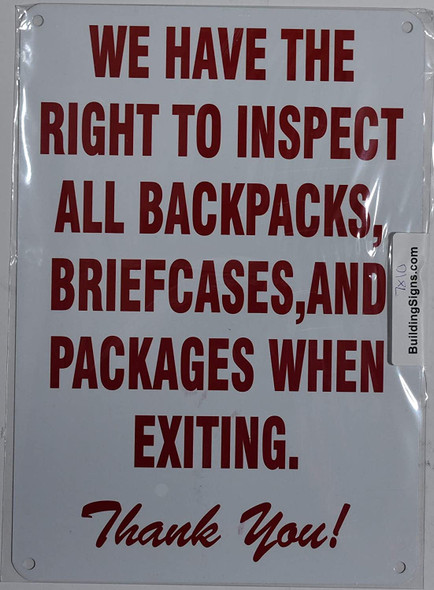 WE Have The Right to INSPECT All Backpacks, BRIEFCASES and Packages When EXITING Sign