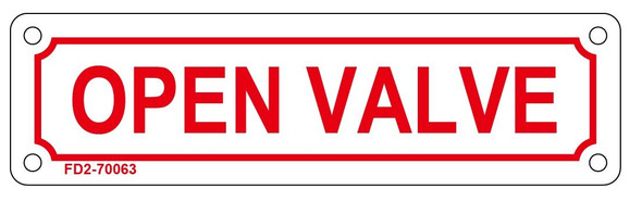 OPEN VALVE Sign