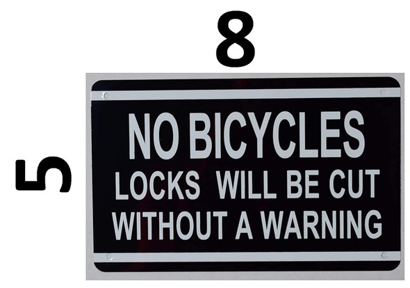 NO Bicycles Locks Will BE Cut Without A Warning Signage