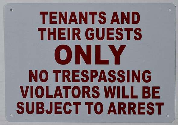 "Tenants and Their Guests" Metal Signage