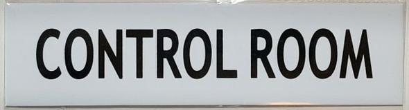 CONTROL ROOM SIGNAGE - -WHITE ALUMINUM