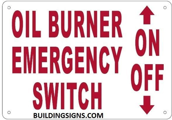 SIGN Oil Burner Emergency Switch