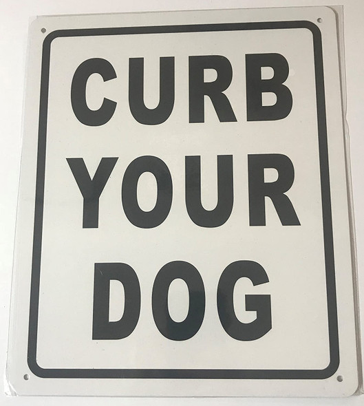 CURB YOUR DOG Signage