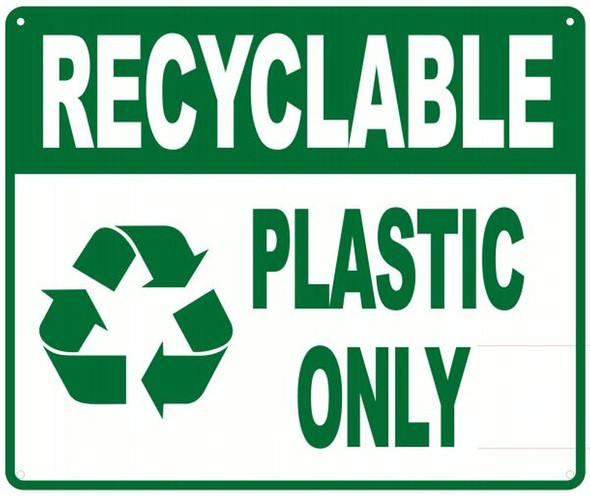 RECYCLABLE PLASTIC ONLY SIGN- WHITE BACKGROUND