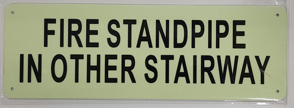 FIRE STANDPIPE IN OTHER STAIRWAY Sign
