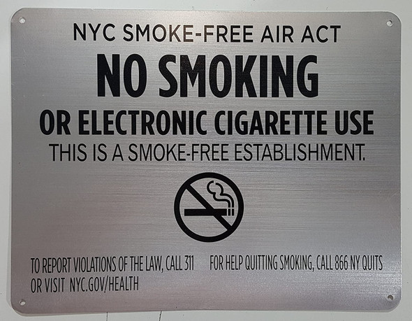 NYC Smoke free Act Signage "No Smoking or Electric cigarette Use"-FOR ESTABLISHMENT