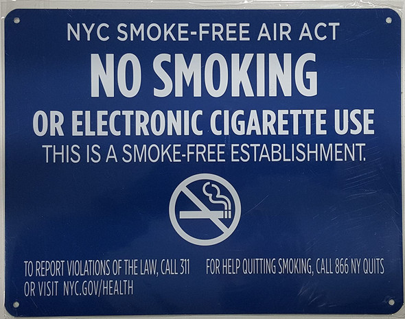 NYC Smoke free Act SIGNAGE "No Smoking or Electric cigarette Use"-FOR ESTABLISHMENT (,Blue)