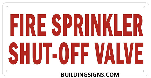 FIRE Sprinkler SHUTOFF Valve Signage