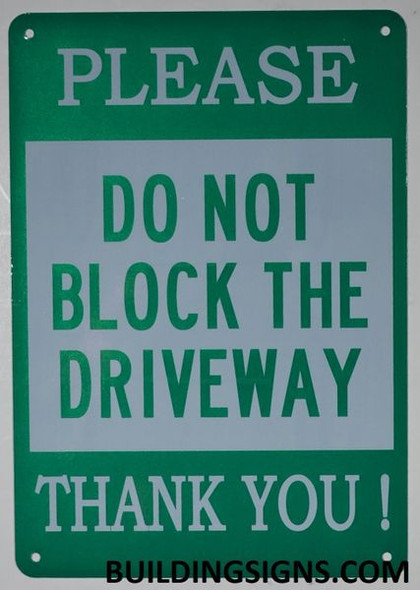 DO NOT Block Driveway Signage