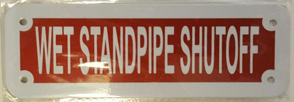 WET STANDPIPE SHUTOFF Signage